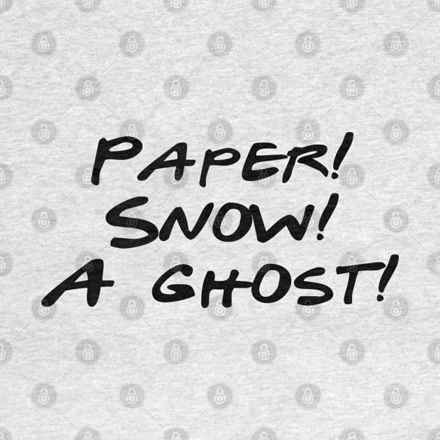 Friends - Paper, Snow, A Ghost by qpdesignco